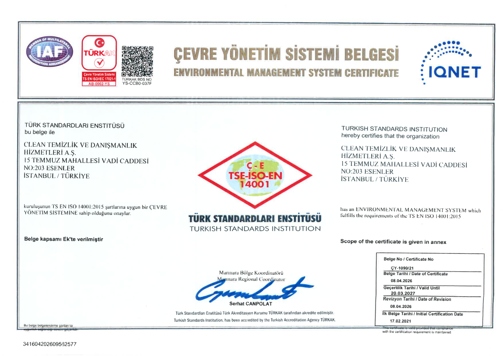 TS EN ISO 14001:2015 — Çevre yönetim sistemi sertifikası, geçerlilik ve kapsam.