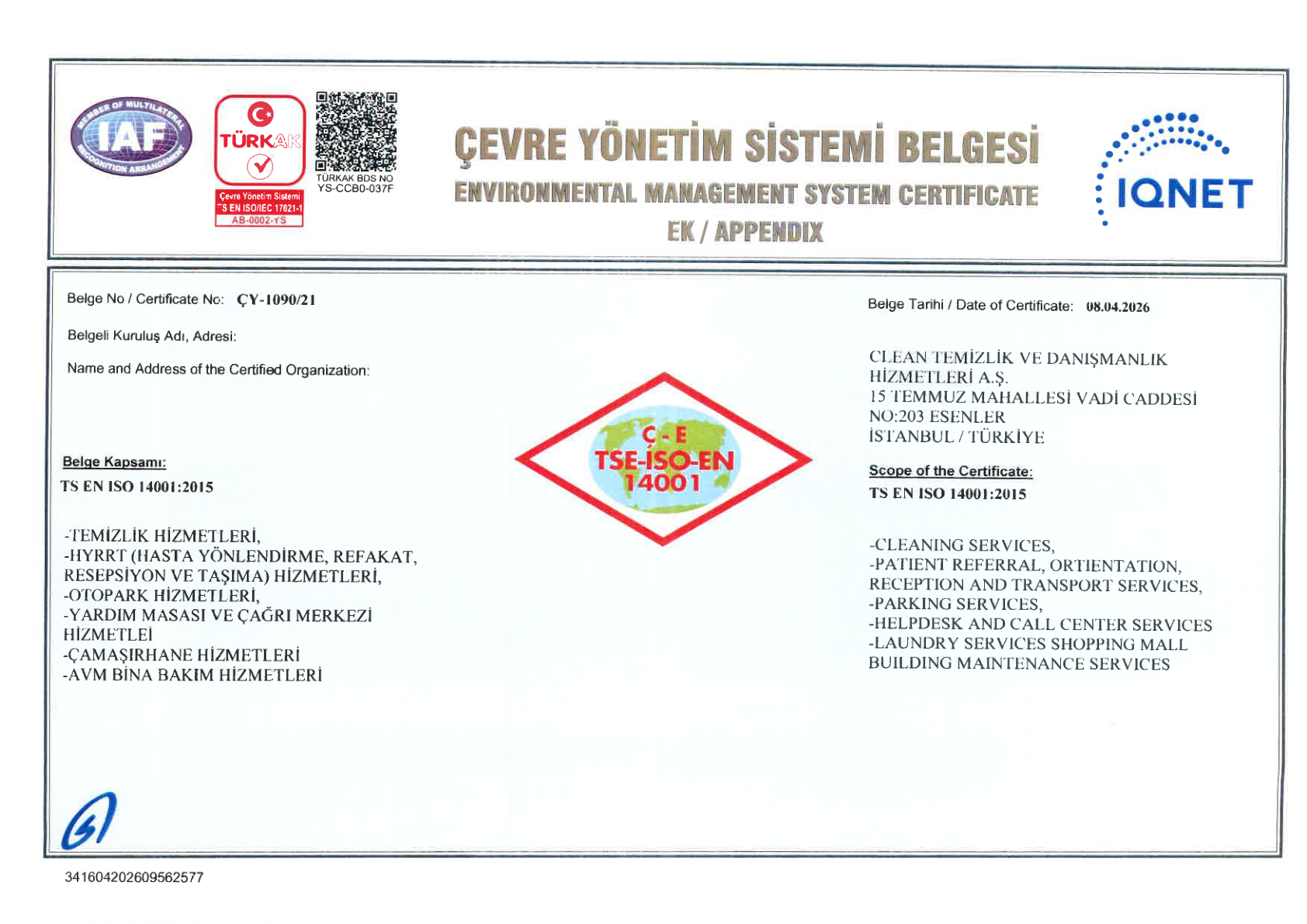 TS EN ISO 14001:2015 — Kapsam / ek belge, çevre yönetimi ile ilgili ek bilgiler.