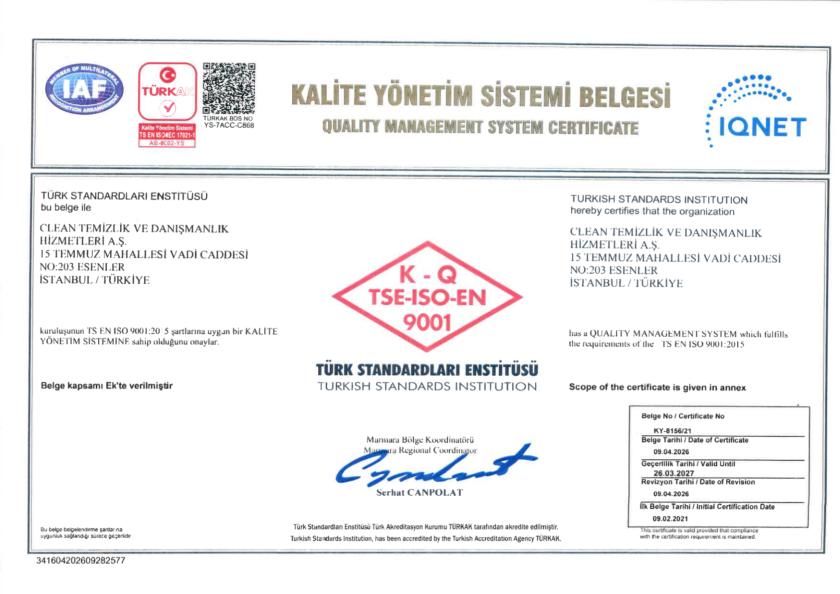 TS EN ISO 9001:2015 — Kalite yönetim sistemi sertifikası, geçerlilik ve akreditasyon bilgileri.